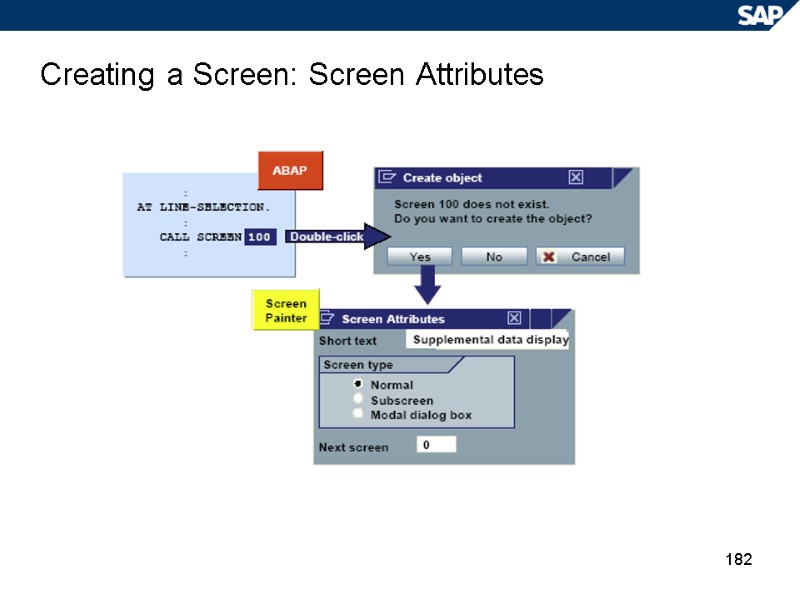 182 Creating a Screen: Screen Attributes